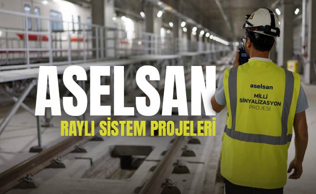 aselsan-rayli-sistem-projeleri.jpg