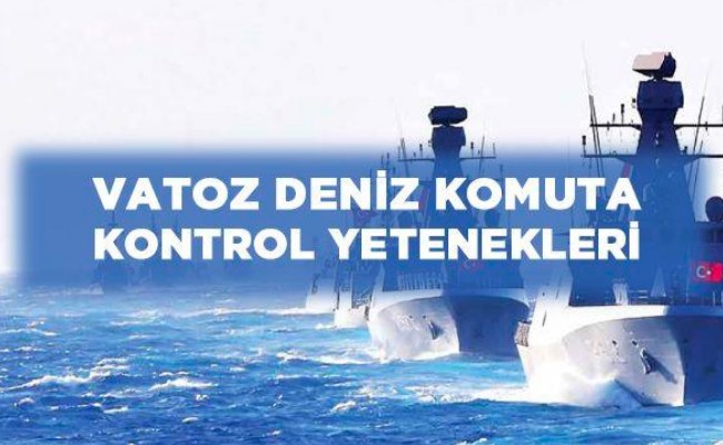 vatoz-deniz-komuta-kontrol-yetenekleri.jpg